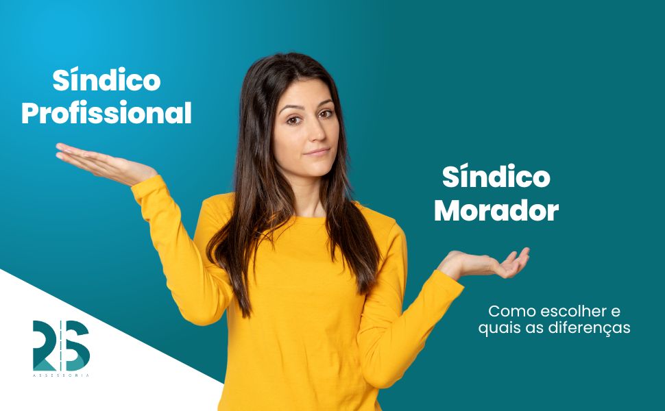 Síndico profissional vs Síndico morador Como escolher e quais as